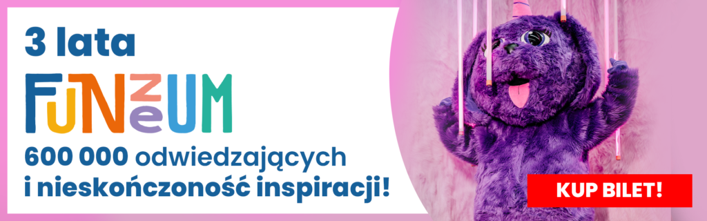 3 urodziny funzeum